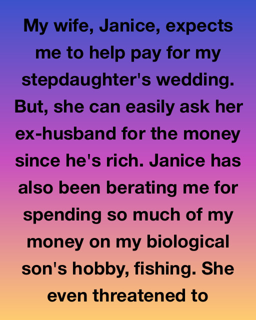 My Wife Wanted Me To Pay For Her Daughter’s Wedding—But My Son’s Fishing Rod Ended Up Saving The Day