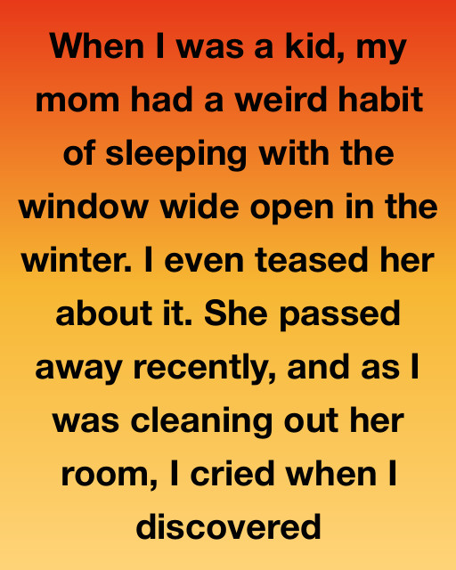 The Window She Left Open Every Winter
