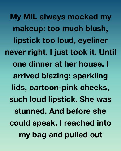 The Makeup That Finally Spoke Louder Than Her Words