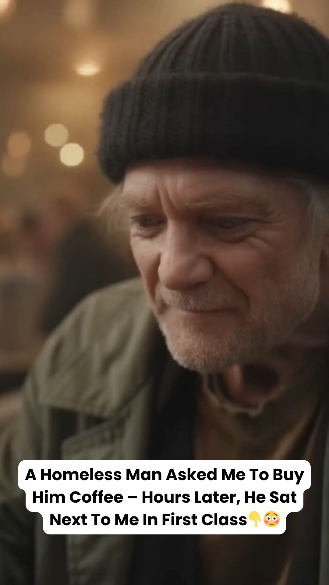 A Homeless Man Asked Me To Buy Him Coffee – Hours Later, He Sat Next To Me In First Class ✈️😲