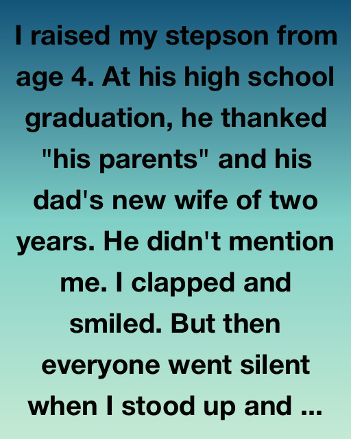 I Raised My Stepson From Age 4 — What He Said At Graduation Shattered Me, But What Happened After Changed Everything