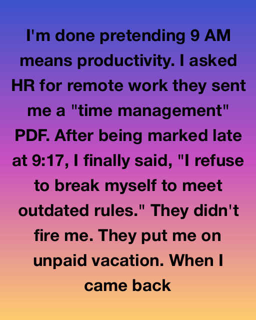 The Unpaid Vacation That Paid Off