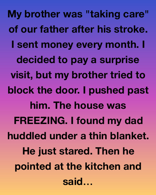 My Brother Was “Taking Care” of Our Father