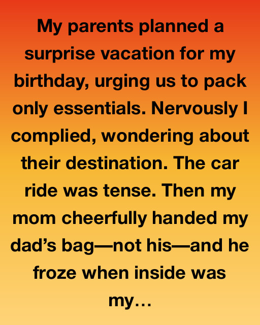 A Birthday Surprise and a Lesson in Trust