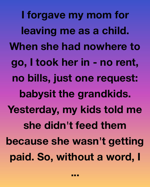 I Forgave My Mom For Leaving, But She Never Changed