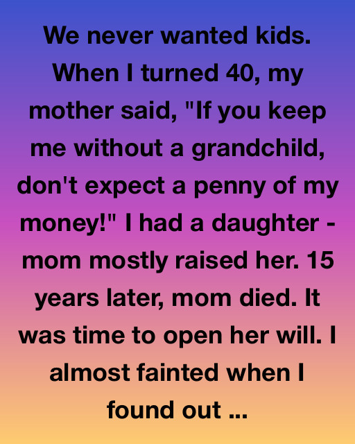 We Never Wanted Kids: A Grandmother’s Final Lesson
