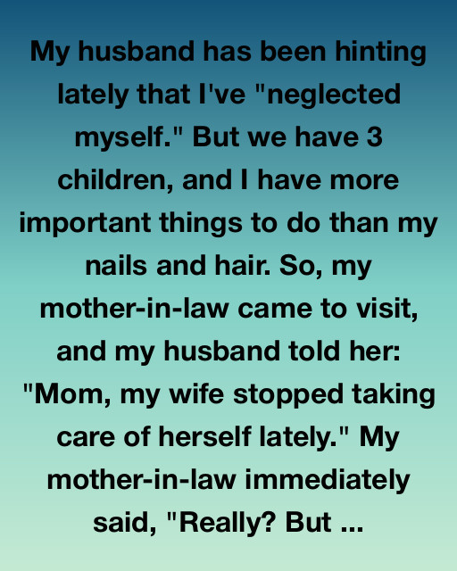 My Mother-In-Law Gave Me Back To Myself