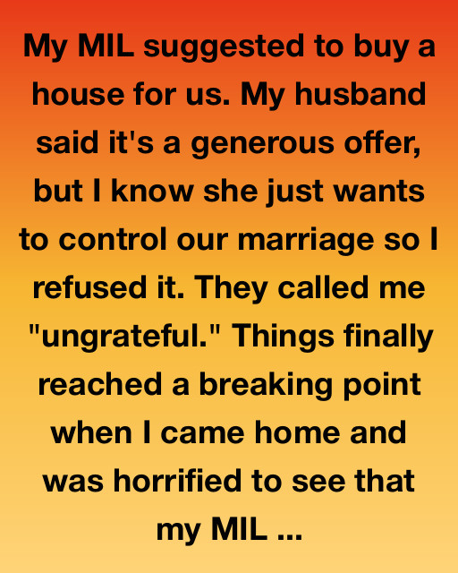 My Mother-In-Law Bought Us A House—But It Cost Me More Than I Expected