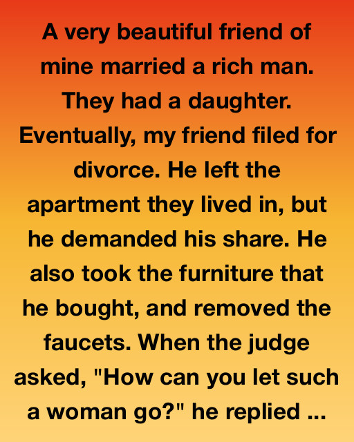 The Divorce, The Faucet, And The Full Circle