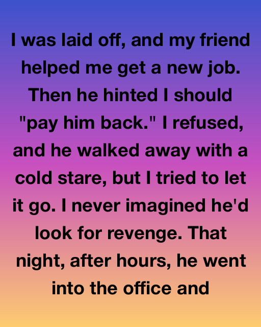 I Was The Only One Who Knew What My Best Friend Had Done In The Dark