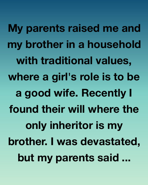 The Inheritance I Never Saw Coming