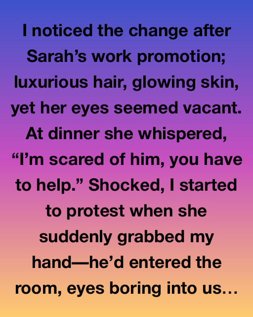 The Silent Transformation of Sarah