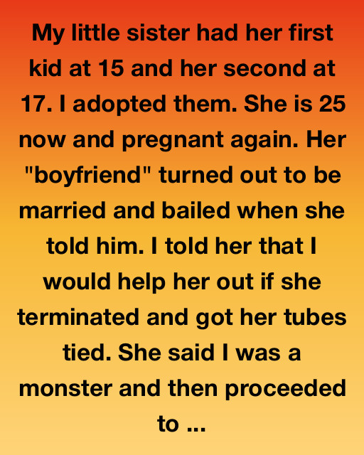 My Sister Called Me a Monster, But I Was the Only One Who Stayed