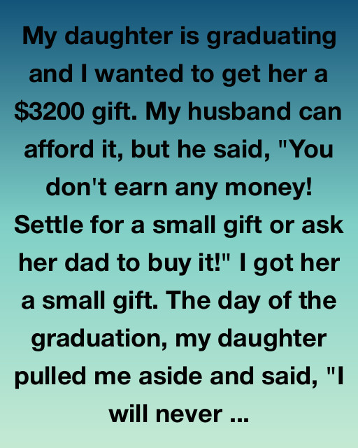 A Graduation, A Gift, And A Lesson In Love