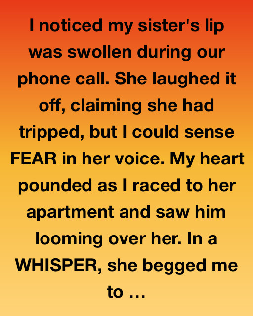 A Sister’s Courage