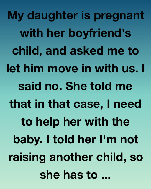 My Daughter’s Pregnancy Made Me Say No—But Life Taught Me a Bigger Lesson