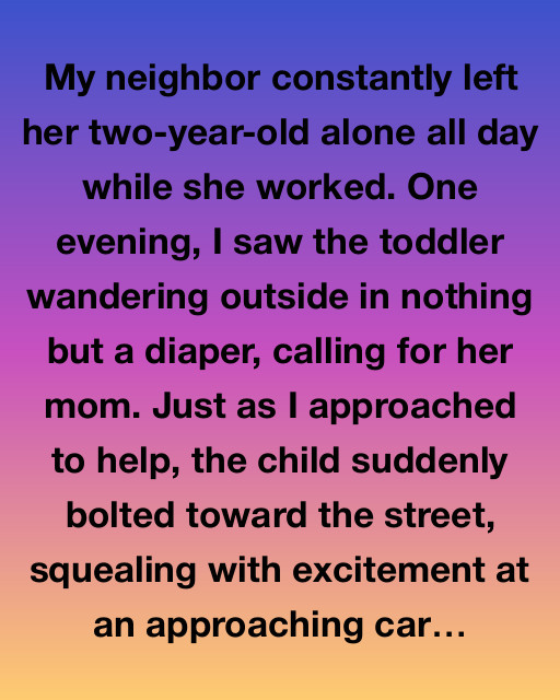 A Neighbor’s Vigilance