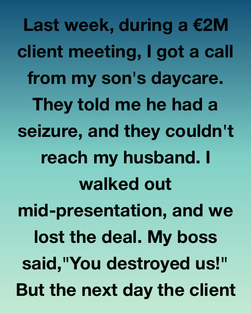 I Left A €2m Meeting When My Son Had A Seizure—then The Client Showed Up At My Door