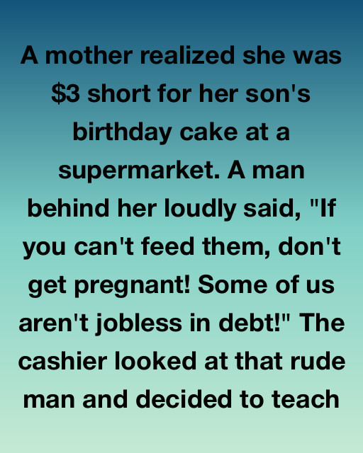 I Saw A Stranger Shaming A Mother For Being Three Dollars Short, But I Never Expected The Cashier’s Response To Reveal Who Was Really In Debt