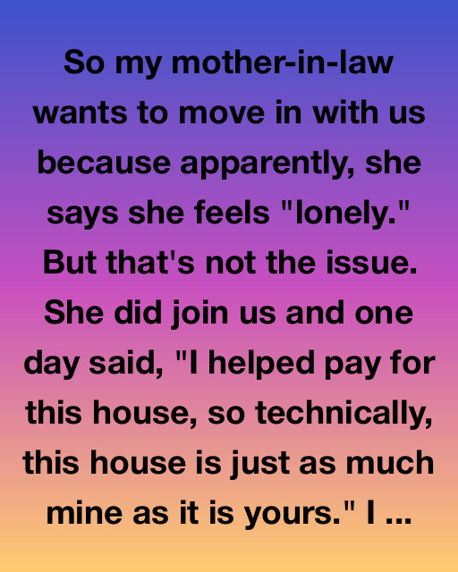 My Mother-In-Law Moved In And Took Over—Until One Unexpected Twist Changed Everything