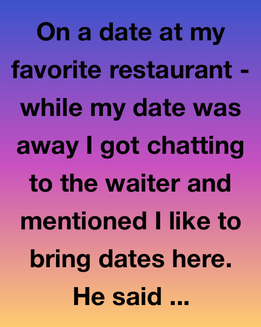 The Last Date At My Favorite Restaurant