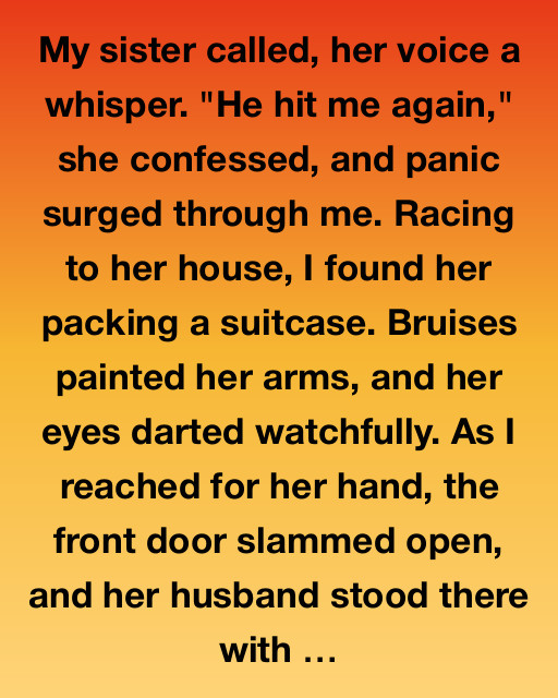 A Sister’s Courage