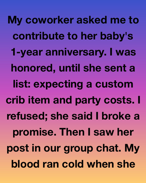 I Thought I Was Supporting A Coworker In Need, But A Group Chat Message Revealed The Real Reason Behind Her Ridiculous Demands