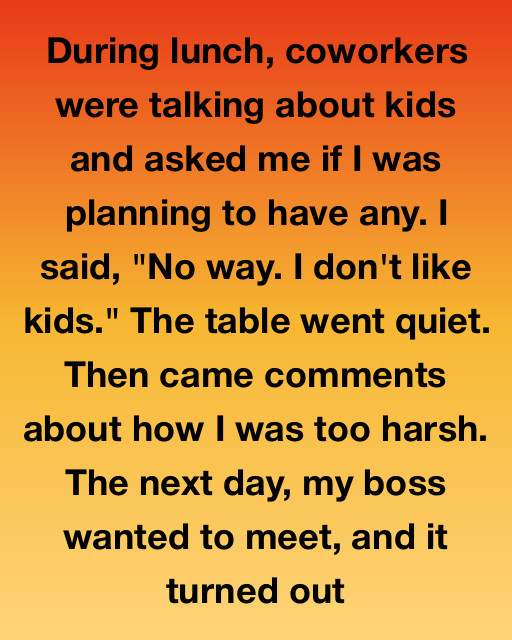 I Don’t Like Kids, And My Coworkers Thought I Was A Monster Until My Boss Called Me Into His Office