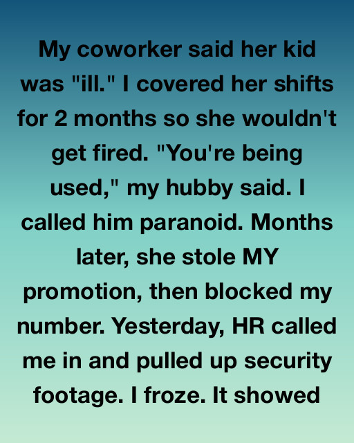 I Covered My Coworkerโs Shifts Out Of Kindness Only To Be Betrayed, But The Security Footage Revealed A Truth I Never Could Have Imagined