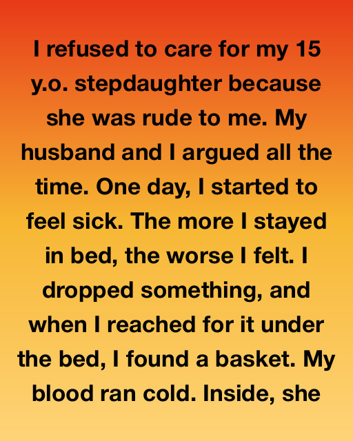 I Refused To Care For My Stepdaughter And Uncovered A Dark Secret Under My Bed