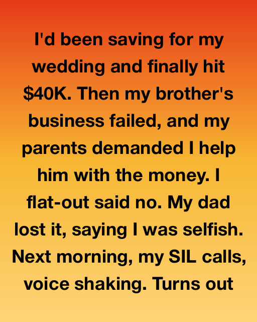 Am I The Jerk For Refusing To Give My Brother My Wedding Savings?