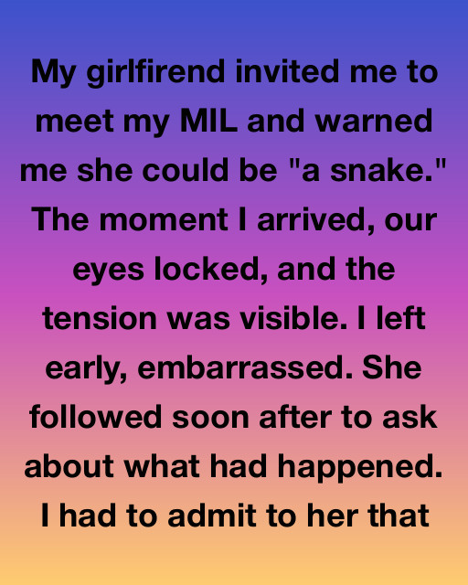 I Had To Tell My Girlfriend The Truth About Her Mother