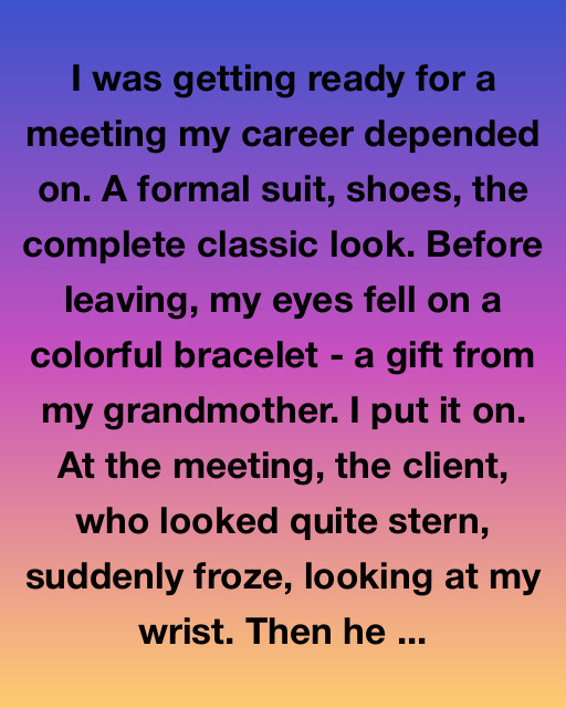 The Bracelet That Changed Everything